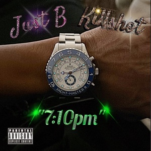 7:10pm (feat. Killshot)