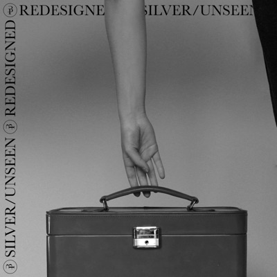 Silver / Unseen Redesigned - Single