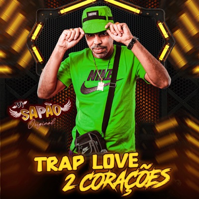 Trap Love 2 Corações - Single