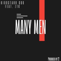 Many Men (feat. ZayTheKid) - Single - Kiddstarr GOO