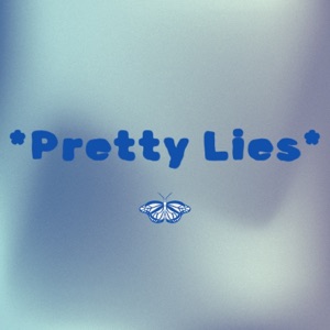 Pretty Lies (feat. Alexito OTB & Lysnare)