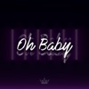 Oh Baby - Single