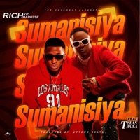 Sumanisiya (feat. T-Sean) - Single - Rich Kid Barotse