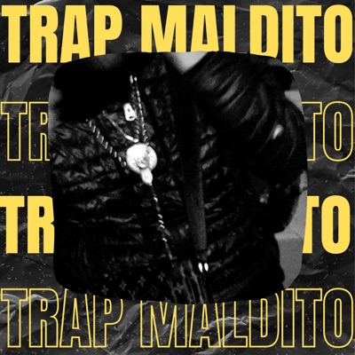 Trap Maldito - Single