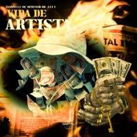 Vida de Artista (feat. Tampelli) - Single - Mc Dimenor Dr, Lui-V & Cartel World Produtora