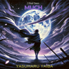 I Had Seen Much - Yasuharu Yaiba new Single