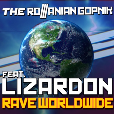 RAVE WORLDWIDE (feat. LizardOn) - Single