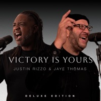 Victory Is Yours (feat. Jaye Thomas) [Deluxe Edition] - Single - Justin Rizzo