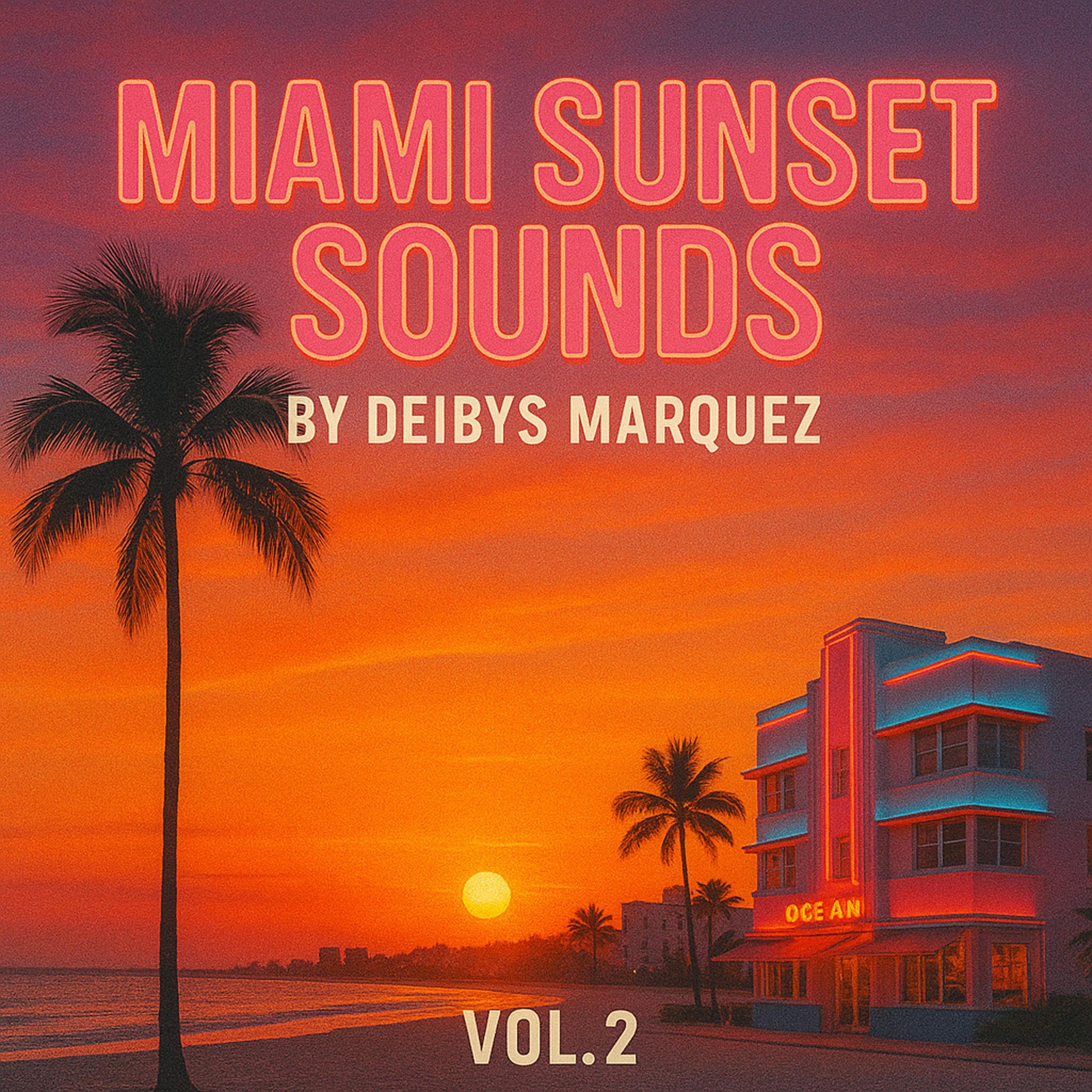 Miami Sunset Sounds, Vol. 2