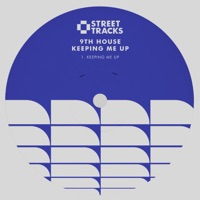 Keeping Me Up - Single - 9th House
