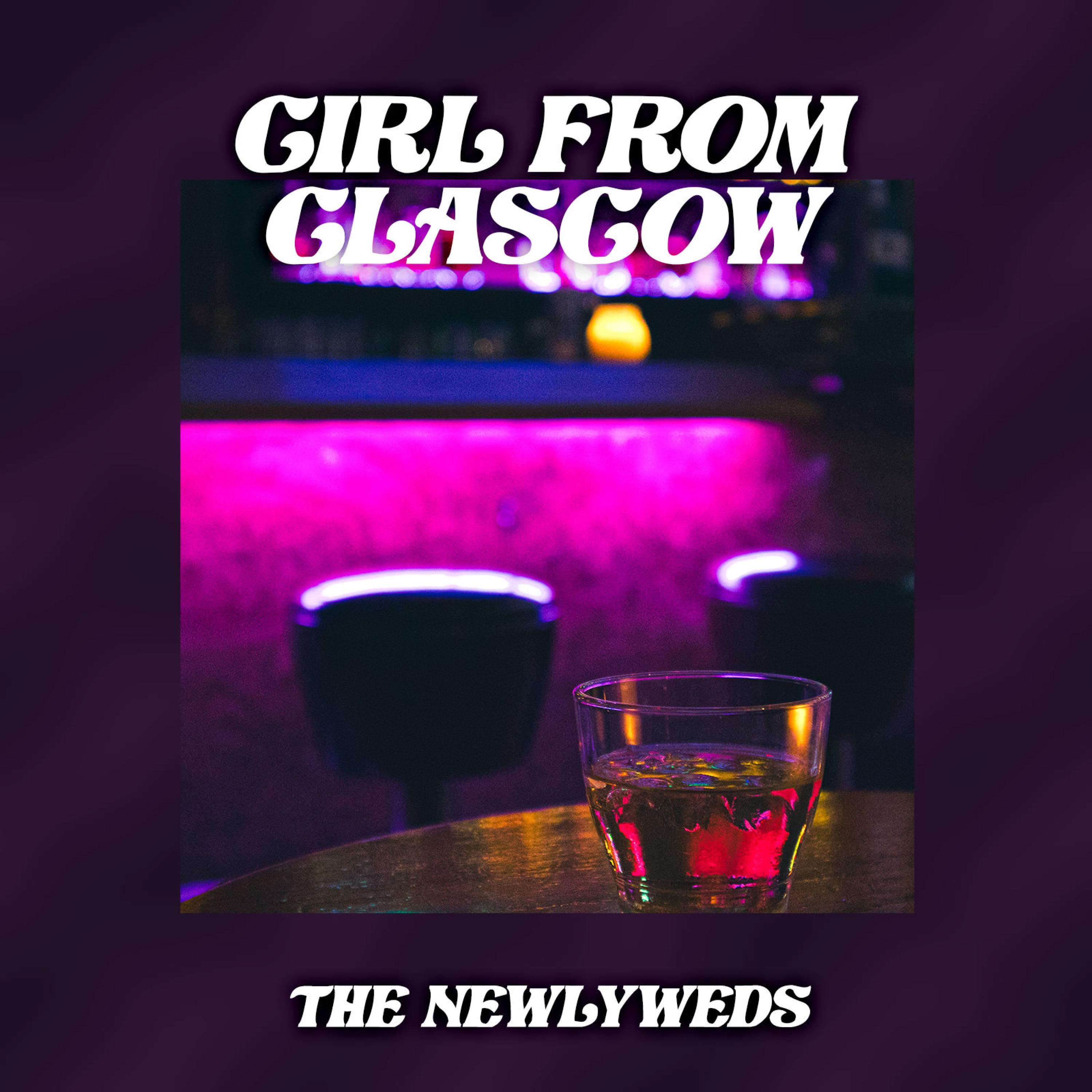 Girl From Glasgow - Single