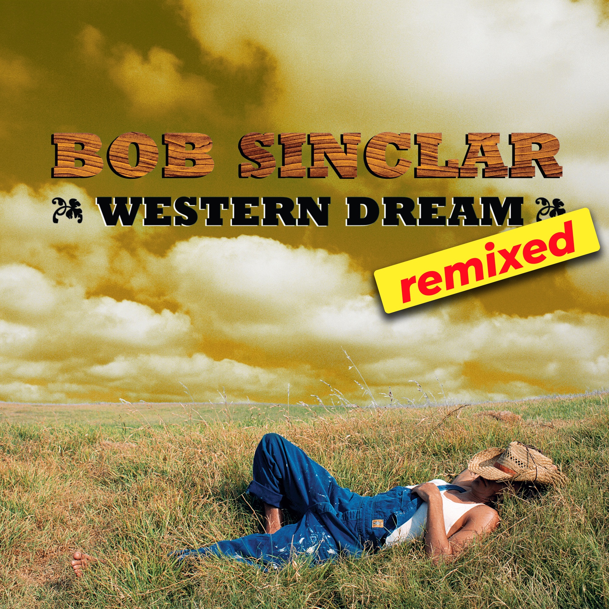 Bob Sinclar – Western Dream Remixed Cover