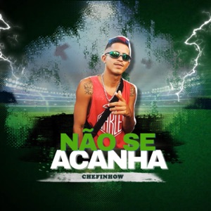 Não Se Acanha (Brega Funk)