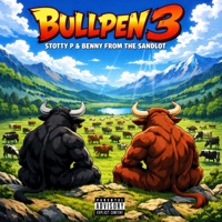 Bullpen 3 - Benny From The Sandlot & Stotty P
