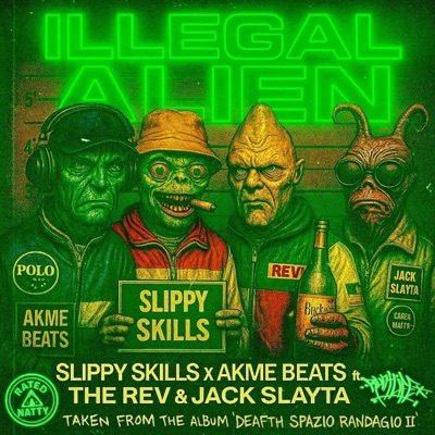 ILLEGAL ALIEN (feat. Rev & Jack Slayta) - Single