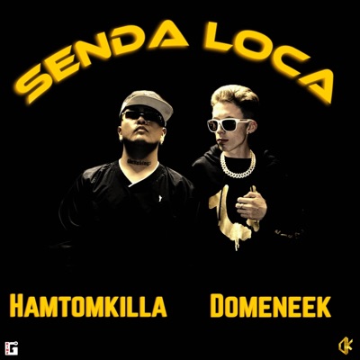 Senda Loca (feat. Ham) - Single