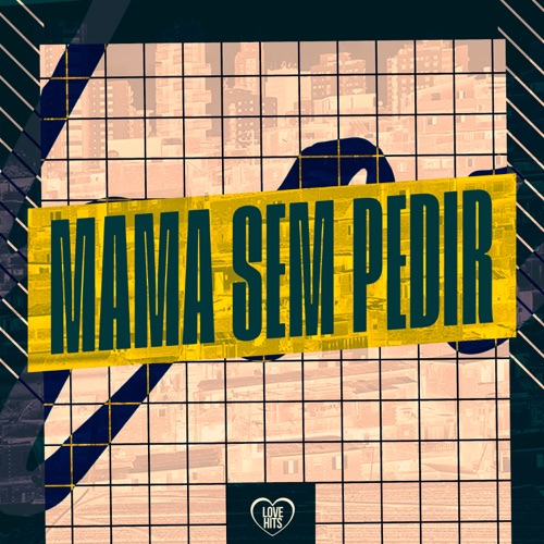 Mama Sem Pedir - Single