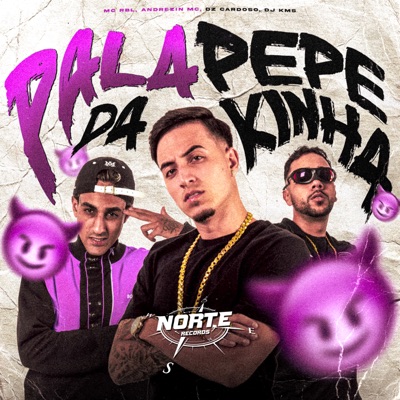 Pala da Pepekinha (feat. Andrezin Mc) - Single