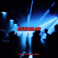 Estallar - Single - Dian & Curvelo James