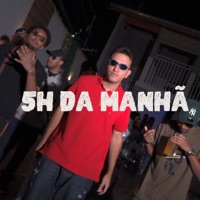 5H Da Manhã - Single - MC Menotti, Mc BH & Mc Januário