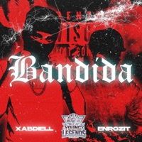 Bandida (feat. Xabdiell) - Single - Enrozit