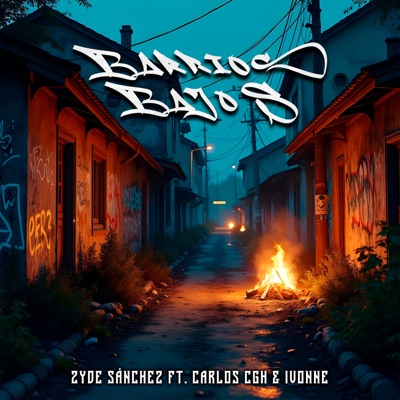 Barrios Bajos (feat. Ivonne & Carlos CGH) - Single