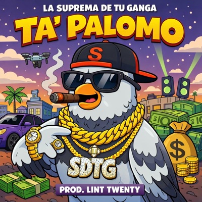 Ta Palomo (feat. La Suprema De Tu Ganga) - Single