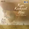 Kya Kamaal Hai (From "Main Vaapas Aaunga")