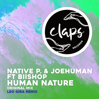 Human Nature (Incl. Leo Gira Remix) [feat. Biishop] - Single