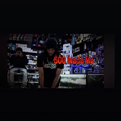 Listen to 500 made me - Single by Dyse500