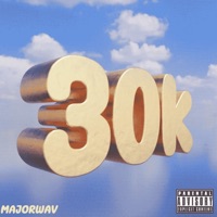 30K - Single - Majorwav