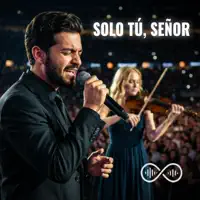 Solo Tú, Señor — Eco Eterno