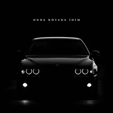 Onda Röyada İdim