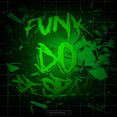 FUNK DO DESPAIR - EP