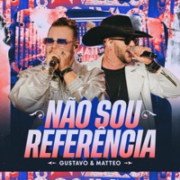 Não Sou Referência (Ao Vivo) - Single - Gustavo e Matteo