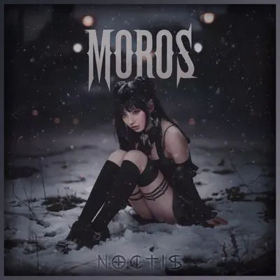Listen to Moros - Single by Noctis