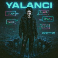 YALANCI - Single - Zoermod
