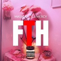 FTH (feat. LB Mercy) - Single - Massive King