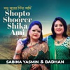 Shopto Shoorer Shika Ami - Single