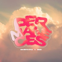 Permaneces - Single - Ian Mixto Style & Wazo