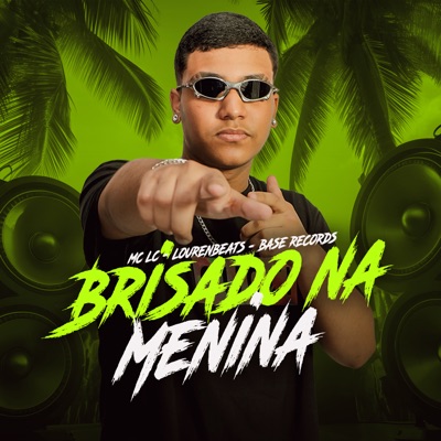 Brisado Na Menina - Single