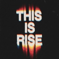 This Is Rise - Single - RISE
