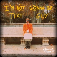 Im Not Gonna Be That Guy - Single - Richard Sie