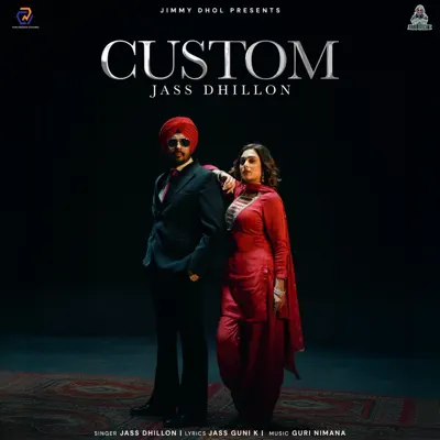 Listen to Custom - Single by Jass Dhillon