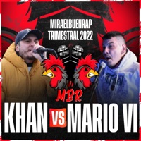 Khan VS Mario VI Exhibición Miraelbuenrap 2022 - EP - Miraelbuenrap batallas