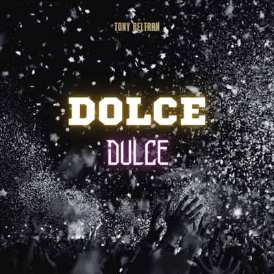 Dolce Dulce - Single