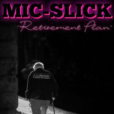 MIC SLICK RETIREMENT PLAN