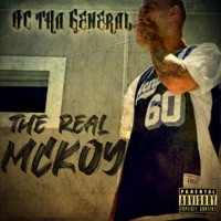 The Real McKoy - OC tha General, Dreamer Black & Cali AL