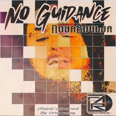 No Guidance (feat. NoyaSoulja) - Single