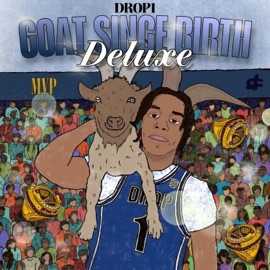 Goat Since Birth (feat. Bril) Drop1